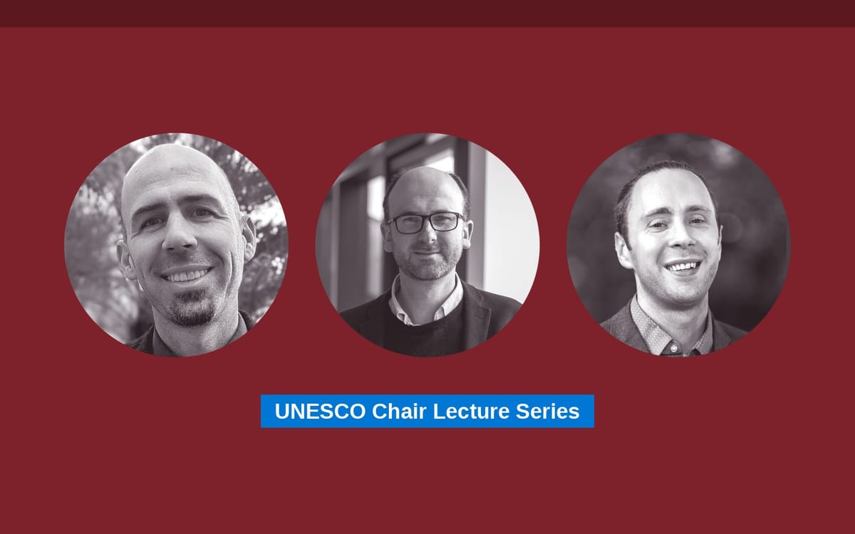 UNESCO Chair Lecture: Aaron Redman, Daniel Fischer and Jordan King on the DARE Approach