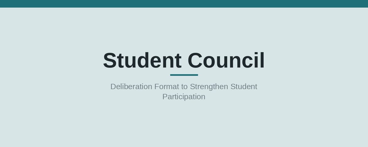 Student Council | Deliberation Format to Strengthen Student Participation